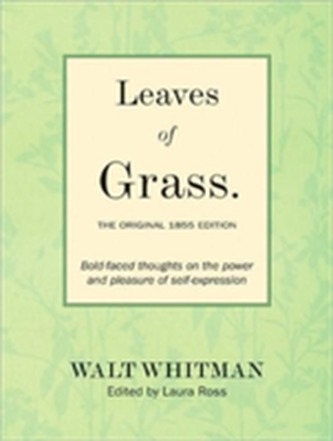 Leaves of Grass: The Original 1855 Edition