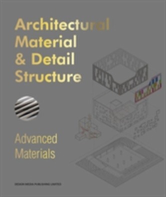 Architectural Material & Detail Structure