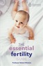 The Essential Fertility Guide