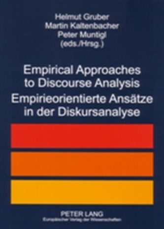 Empirical Approaches to Discourse Analysis Empirieorientierte Ansaetze in Der Diskursanalyse