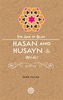Hasan & Husayn Ibn Ali