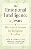 The Emotional Intelligence of Jesus