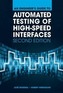 An Engineer's Guide to Automated Testing of High-Speed Interfaces