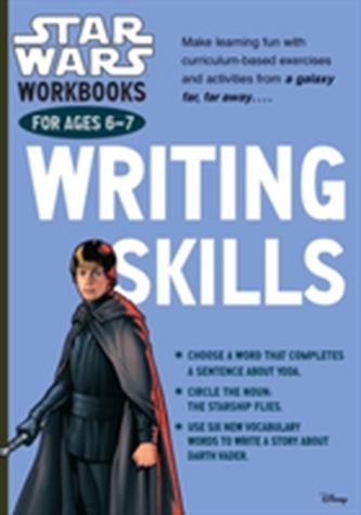 Star Wars Workbooks: Writing Skills - Ages 6-7