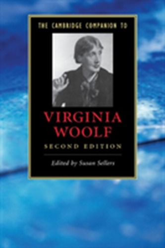 The Cambridge Companion to Virginia Woolf