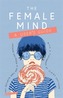 The Female Mind