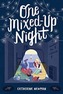 One Mixed-Up Night
