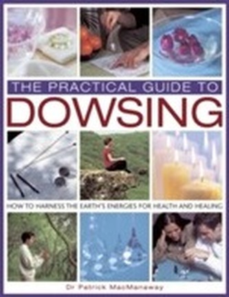 Practical Guide to Dowsing