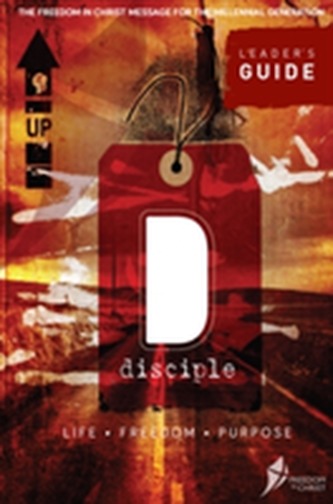 Disciple : Life. Freedom. Purpose.