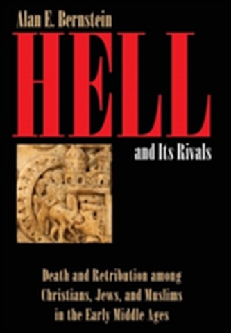 Hell and Its Rivals