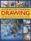 A Step-by-step Course in Drawing