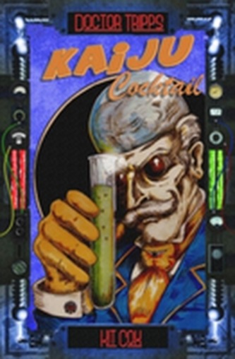 Dr Tripps: Kaiju Cocktail