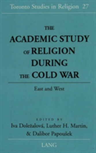 The Academic Study of Religion During the Cold War