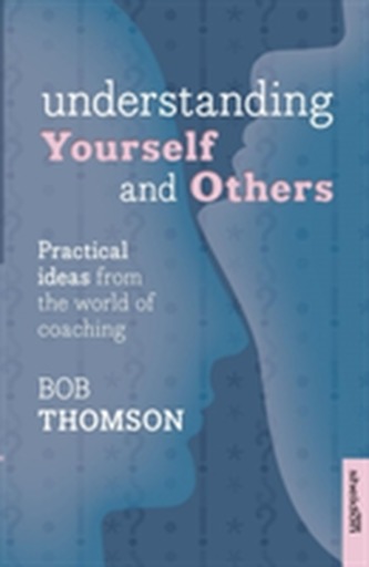 Understanding Yourself and Others