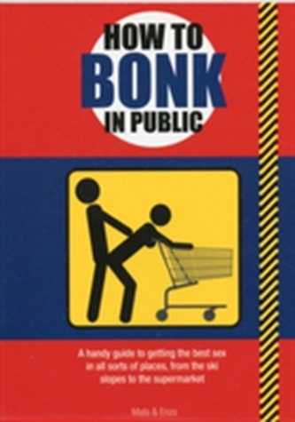 How to Bonk in Public
