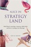 Alice in strategy land