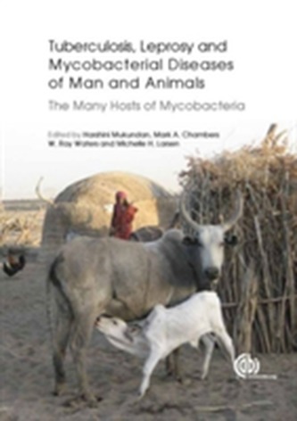 Tuberculosis, Leprosy and other Mycobacterial Diseases of Man and Animals