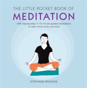 The Little Pocket Book of Meditation