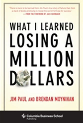 What I Learned Losing a Million Dollars