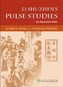 Li Shi-Zhen's Pulse Studies: An Illustrated Guide