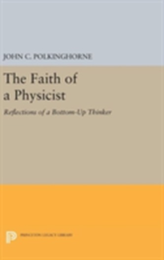 The Faith of a Physicist
