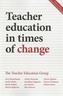 Teacher education in times of change