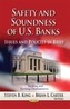 Safety & Soundness of U.S. Banks