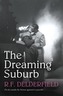 The Dreaming Suburb