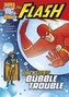 Trickster's Bubble Trouble