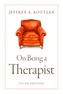 On Being a Therapist