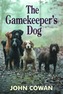 The Gamekeeper's Dog