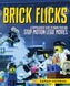 Brick Flicks