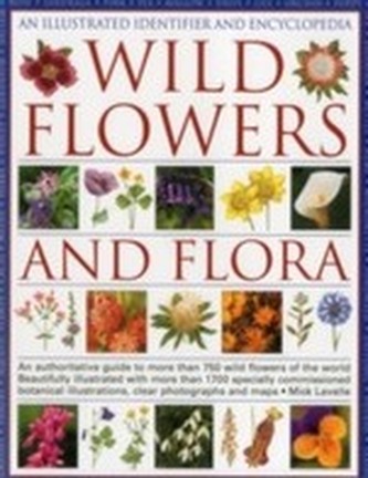 Illustrated Identifier and Encyclopedia: Wild Flowers and Flora