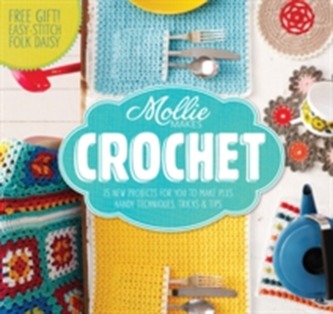 Mollie Makes: Crochet