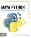 Maya Python for Games and Film