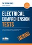 How to Pass Electrical Comprehension Tests: the Complete Guide to Passing Electrical Reasoning, Circuit and Comprehensio