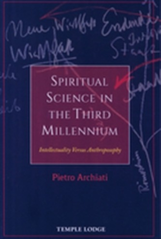 Spiritual Science in the Third Millennium