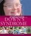 Explaining... Down's Syndrome