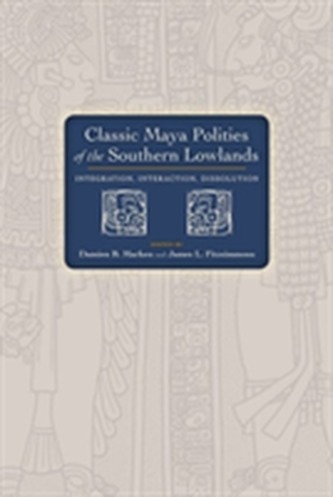 Classic Maya Polities of the Southern Lowlands