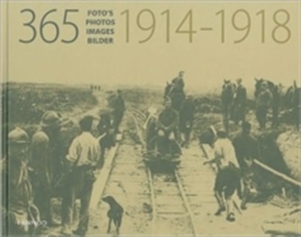365 Images 1914-1918