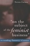 On the Subject of the Feminist Business