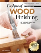 Foolproof Wood Finishing, Rev Edn