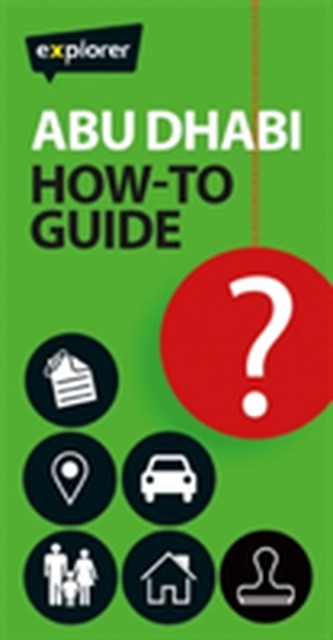 Abu Dhabi How-to Guide