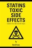 Statins Toxic Side Effects: Evidence From 500 Scientific Papers