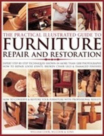 Practical Illustrated Guide to Furniture Repair