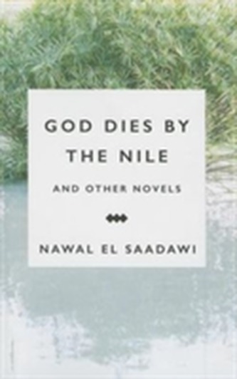 God Dies by the Nile and Other Novels