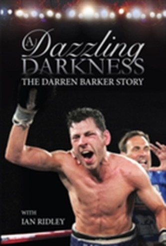 DAZZLING DARKNESS DARREN BARKER SIGNED