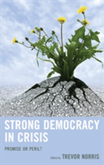 Strong Democracy in Crisis
