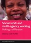 Social work and multi-agency working