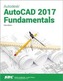 Autodesk AutoCAD 2017 Fundamentals